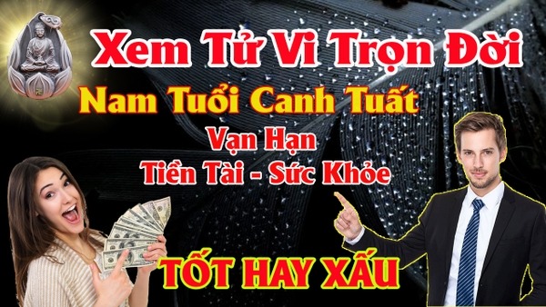 Xem tử vi trọn đời nam tuổi canh tuất 1970