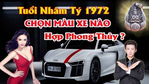 Chọn màu xe ô tô hợp tuổi nhâm tý 1972 mang lại may mắn tránh tai nạn cho chủ xe