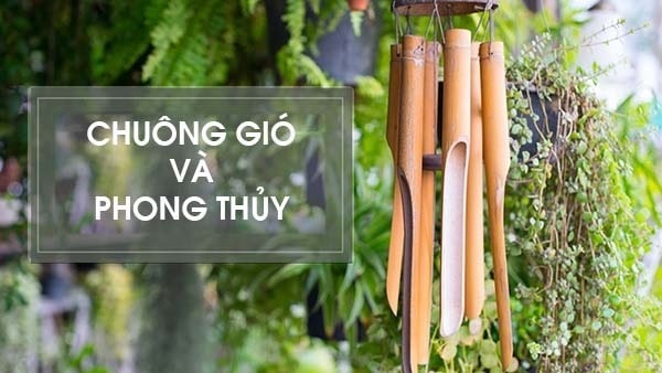 Ý nghĩa tác dụng của chuông gió trong phong thủy